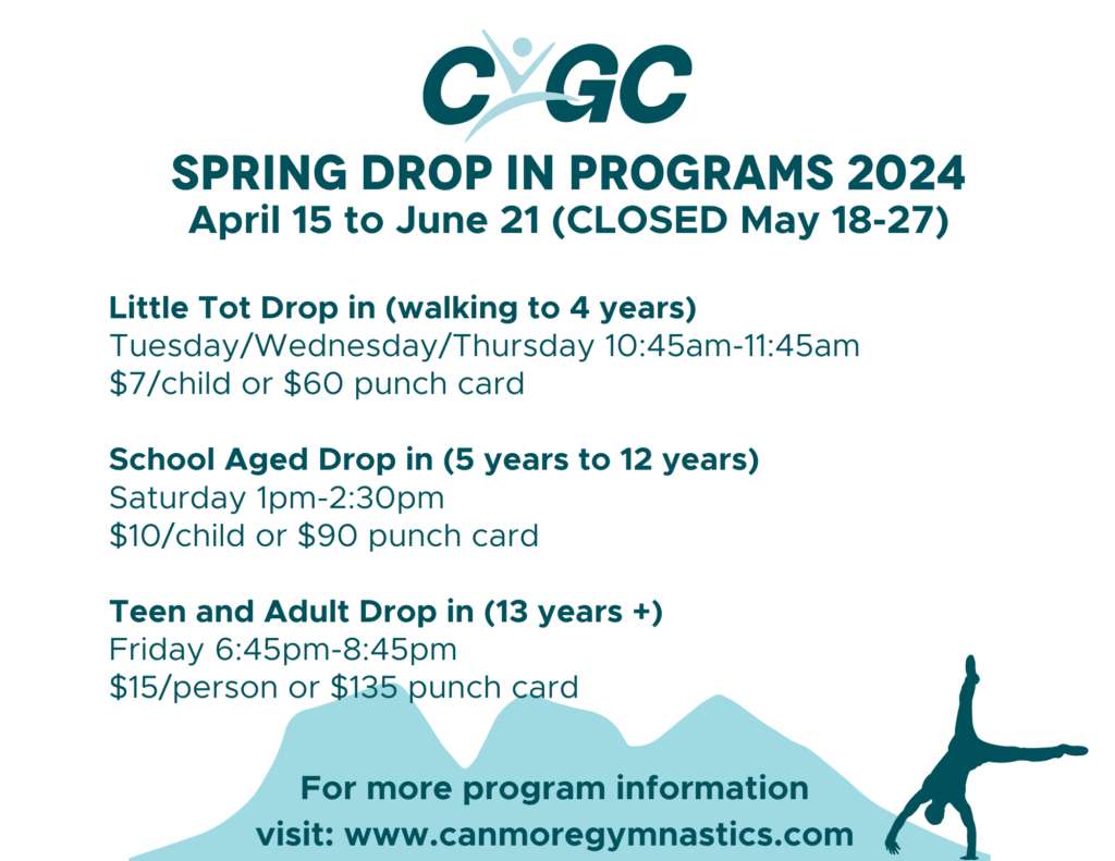 Spring Drop Ins Drop In Poster Spring 2024 - Canmore Illusions Gymnastics Club